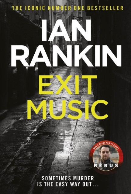 Exit Music : From the iconic #1 bestselling author of A SONG FOR THE DARK TIMES, Paperback / softback Book