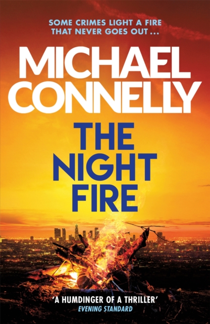 The Night Fire : A Ballard and Bosch Thriller, Paperback / softback Book