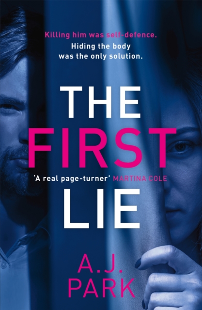 The First Lie : An addictive psychological thriller with a shocking twist, Paperback / softback Book