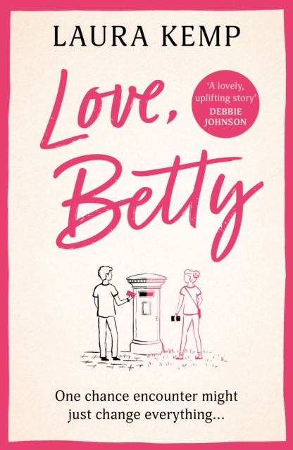Love, Betty : The heartwarming and uplifting romance you don t want to miss!, EPUB eBook