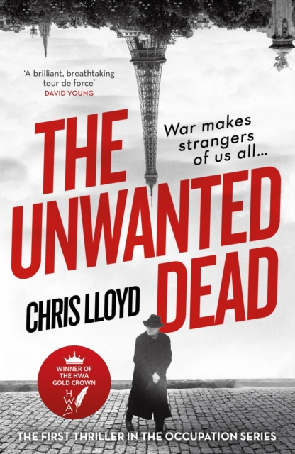 The Unwanted Dead : Winner of the HWA Gold Crown for Best Historical Fiction, Paperback / softback Book
