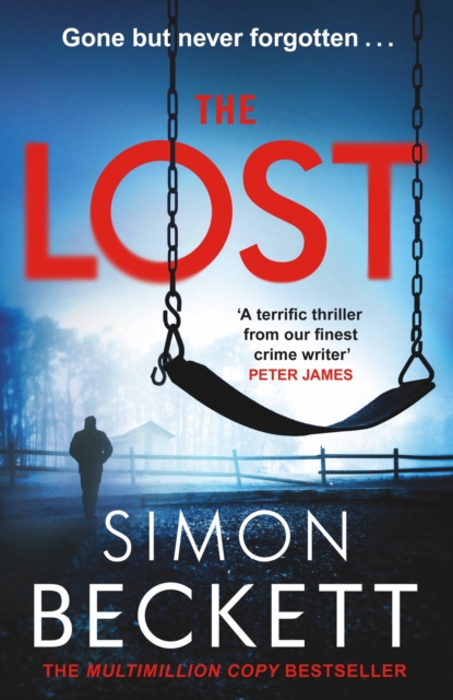 The Lost : A gripping crime thriller series from the Sunday Times bestselling master of twists and suspense, EPUB eBook