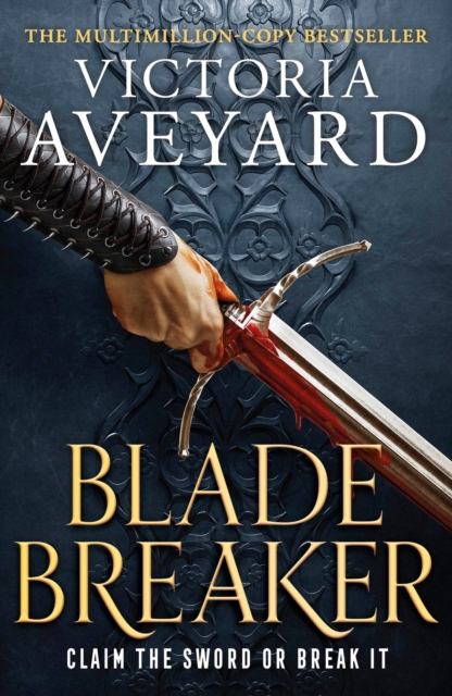 Blade Breaker : The second fantasy adventure in the Sunday Times bestselling Realm Breaker series from the author of Red Queen, Paperback / softback Book