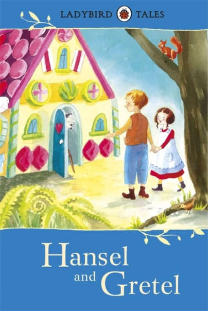 Ladybird Tales: Hansel and Gretel, Hardback Book
