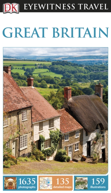 DK Eyewitness Travel Guide: Great Britain, PDF eBook