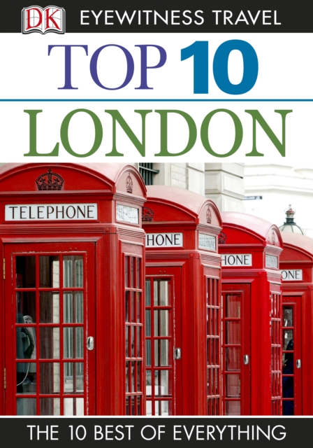 Eyewitness Top 10 Travel Guide: London, EPUB eBook