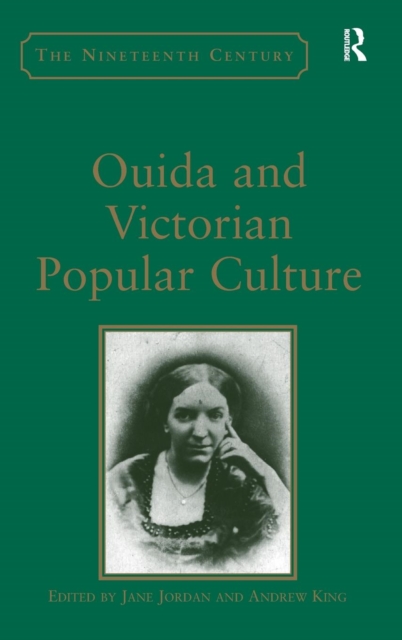 Ouida and Victorian Popular Culture, Hardback Book
