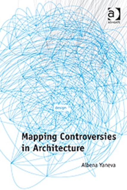 Mapping Controversies in Architecture, Hardback Book