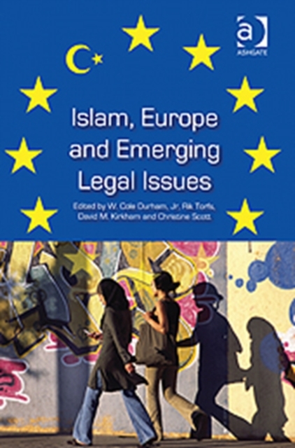 Islam, Europe and Emerging Legal Issues, Hardback Book