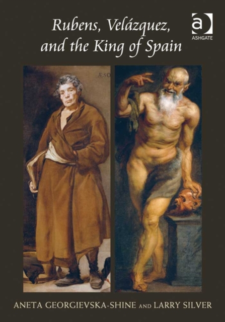 Rubens, Velazquez, and the King of Spain, Hardback Book