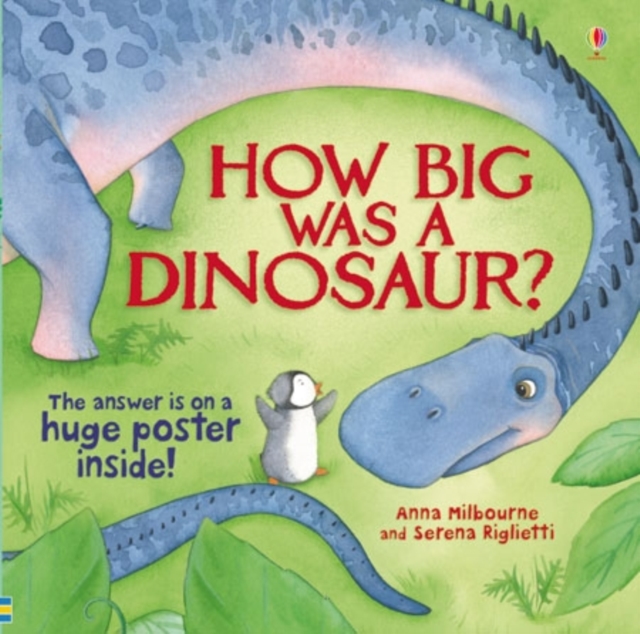 How Big Was a Dinosaur?, Hardback Book