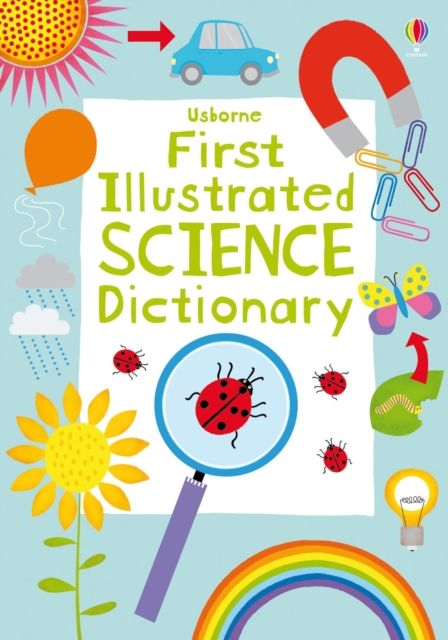 First Illustrated Science Dictionary, Paperback / softback Book