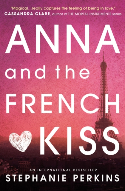 Anna and the French Kiss, Paperback / softback Book