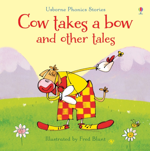 Cow takes a bow and other tales, Hardback Book