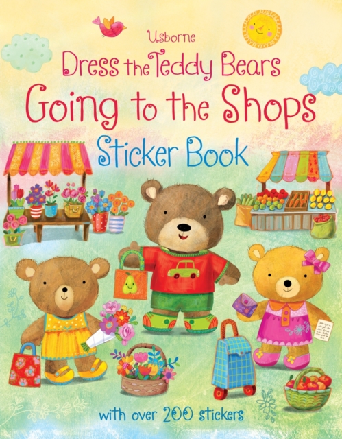 Dress the Teddy Bears Going to the Shops Sticker Book, Paperback / softback Book