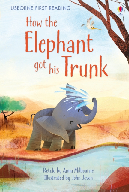 How the Elephant got his Trunk, Hardback Book