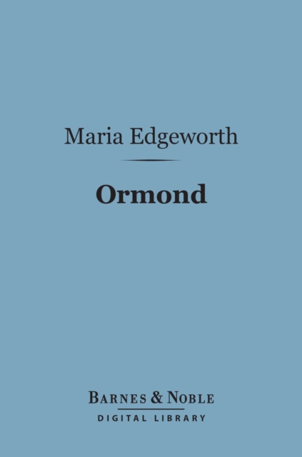 Ormond (Barnes & Noble Digital Library), EPUB eBook