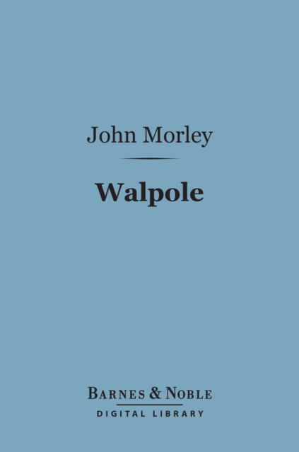 Walpole (Barnes & Noble Digital Library), EPUB eBook