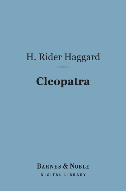 Cleopatra (Barnes & Noble Digital Library), EPUB eBook