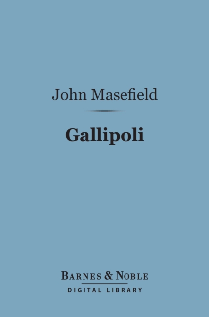 Gallipoli (Barnes & Noble Digital Library), EPUB eBook