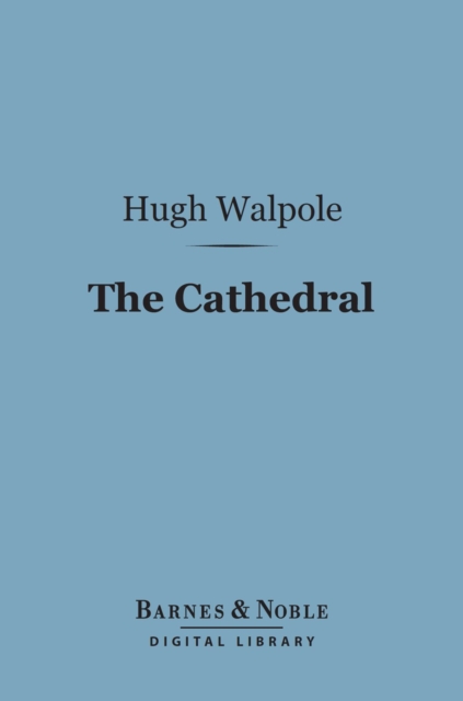 The Cathedral (Barnes & Noble Digital Library), EPUB eBook