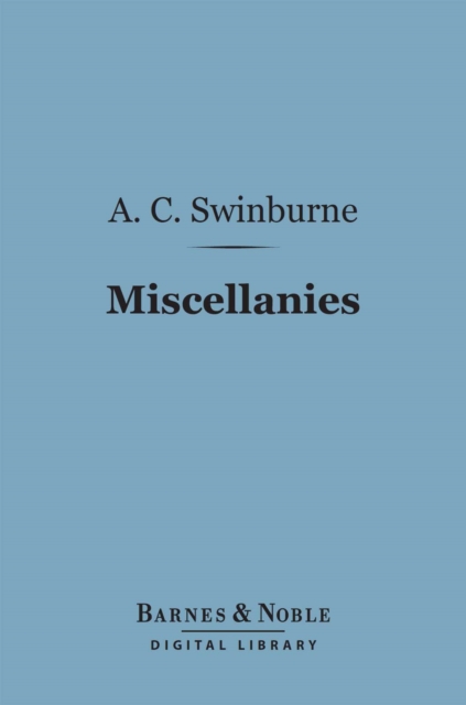 Miscellanies (Barnes & Noble Digital Library), EPUB eBook