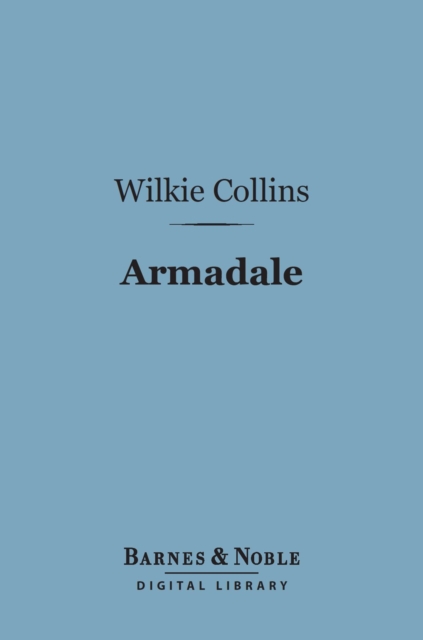 Armadale (Barnes & Noble Digital Library), EPUB eBook
