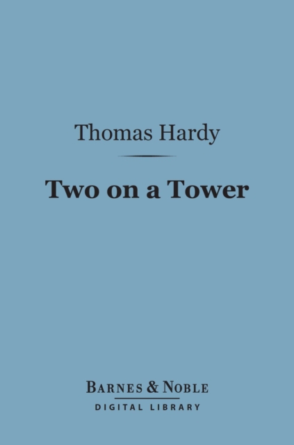 Two on a Tower (Barnes & Noble Digital Library), EPUB eBook