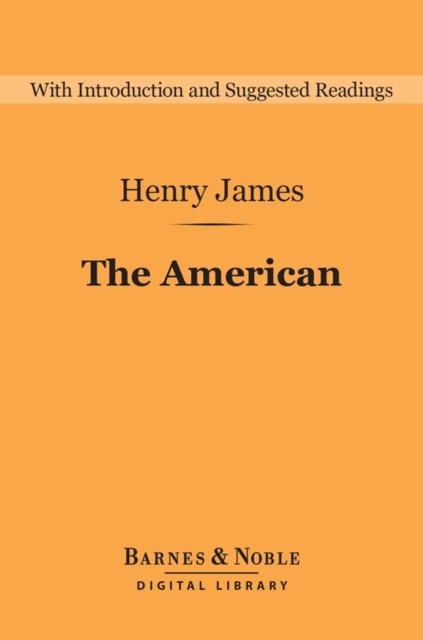 The American (Barnes & Noble Digital Library), EPUB eBook
