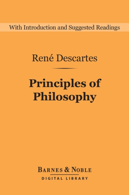 Principles of Philosophy (Barnes & Noble Digital Library), EPUB eBook