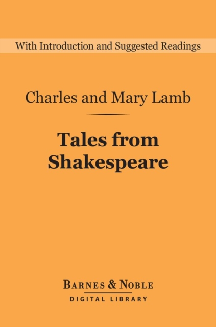 Tales from Shakespeare (Barnes & Noble Digital Library), EPUB eBook
