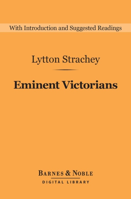 Eminent Victorians (Barnes & Noble Digital Library), EPUB eBook