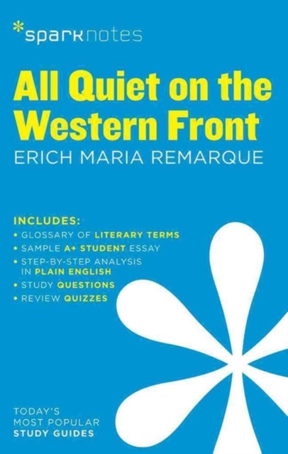 All Quiet on the Western Front SparkNotes Literature Guide : Volume 15, Paperback / softback Book