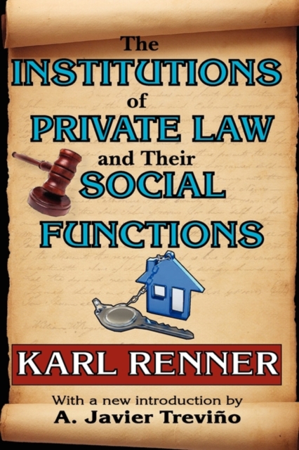 The Institutions of Private Law and Their Social Functions, Paperback / softback Book
