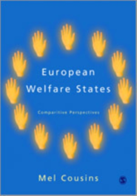 European Welfare States : Comparative Perspectives, Hardback Book