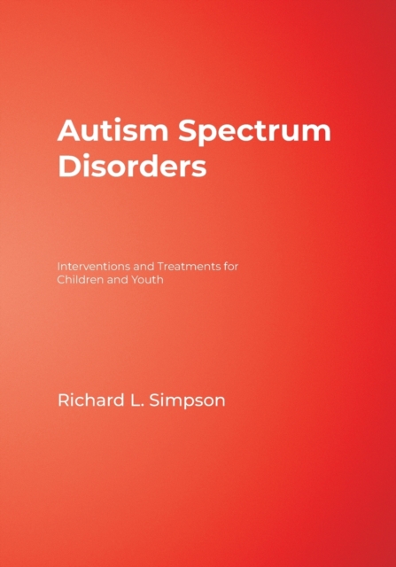 Autism Spectrum Disorders : Interventions and Treatments for Children and Youth, Paperback / softback Book