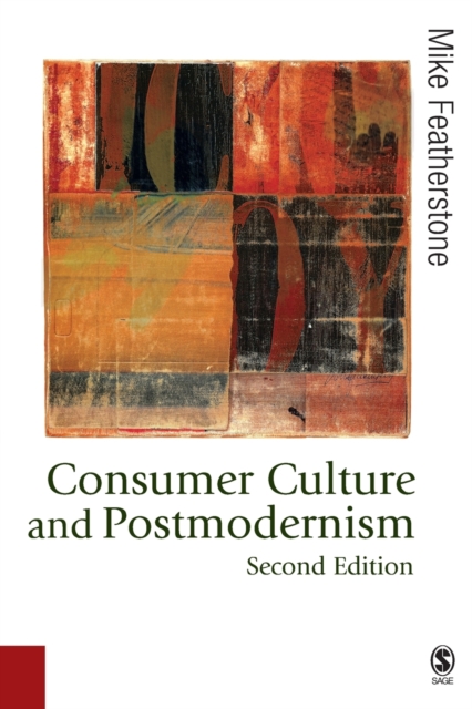 Consumer Culture and Postmodernism, Paperback / softback Book