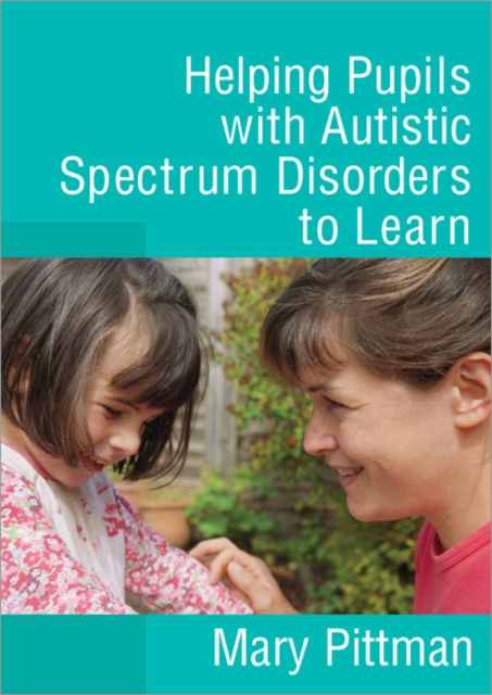 Helping Pupils with Autistic Spectrum Disorders to Learn, Paperback / softback Book