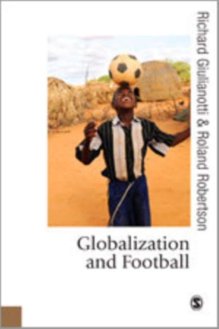 Globalization and Football, Hardback Book