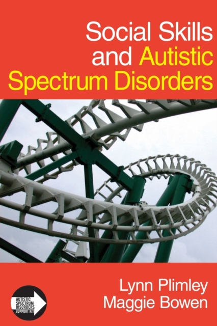 Social Skills and Autistic Spectrum Disorders, Paperback / softback Book