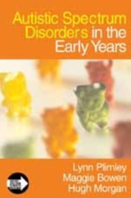 Autistic Spectrum Disorders in the Early Years, Hardback Book