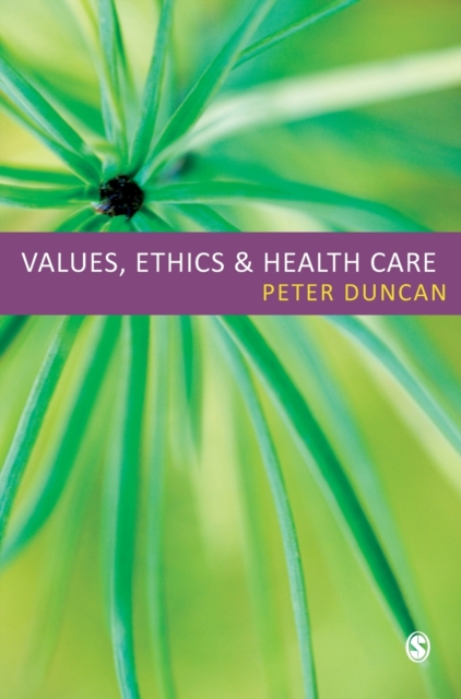 Values, Ethics and Health Care, Hardback Book