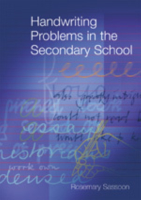 Handwriting Problems in the Secondary School, Hardback Book