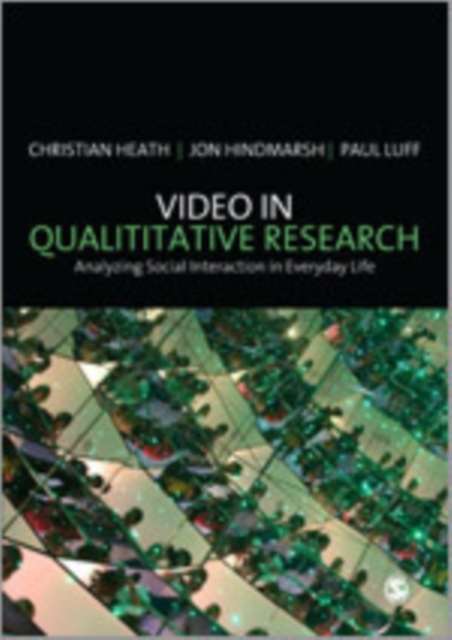 Video in Qualitative Research, Hardback Book