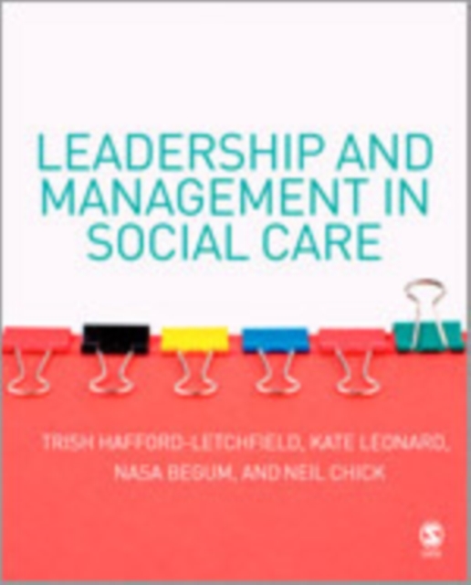 Leadership and Management in Social Care, Hardback Book