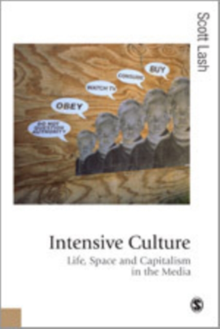 Intensive Culture : Social Theory, Religion & Contemporary Capitalism, Hardback Book