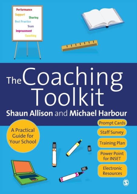The Coaching Toolkit : A Practical Guide for Your School, Paperback / softback Book