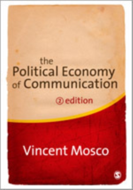 The Political Economy of Communication, Hardback Book