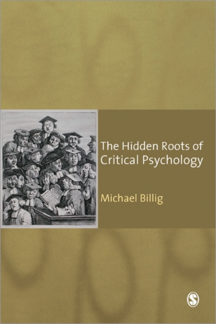 The Hidden Roots of Critical Psychology : Understanding the Impact of Locke, Shaftesbury and Reid, Paperback / softback Book