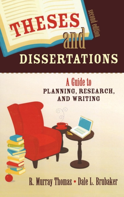 Theses and Dissertations : A Guide to Planning, Research, and Writing, Hardback Book